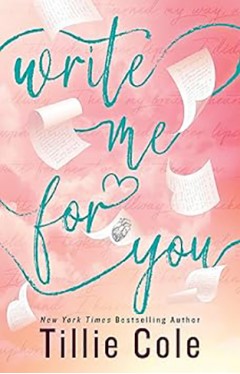 Write Me For You: A Powerful Story of First Love and Facing Fate